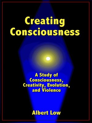 cover image of Creating Consciousness